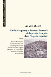 Émile Masqueray et la crise allemande de la pensée française dans l’Algérie coloniale – couverture